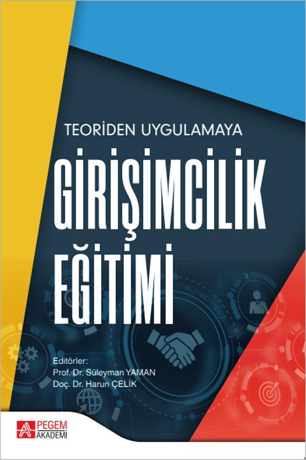 Teoriden Uygulamaya Girişimcilik Eğitimi - Pegem Akademi Yayıncılık - Image 1