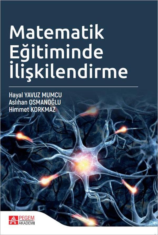 Matematik Eğitiminde İlişkilendirme - Pegem Akademi Yayıncılık - Image 1