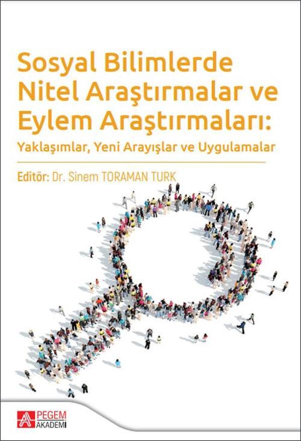 Sosyal Bilimlerde Nitel Araştırmalar ve Eylem Araştırmaları - Pegem Akademi Yayıncılık - Image 1