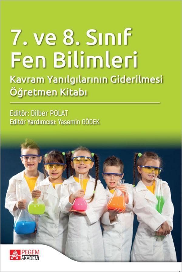 7. ve 8. Sınıf Fen Bilimleri Kavram Yanılgılarının Giderilmesi Öğretmen Kitabı - Pegem Akademi Yayıncılık - Image 1