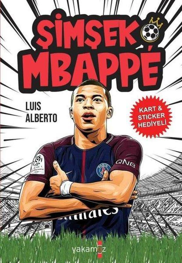 Şimşek Mbappe - Kart ve Sticker Hediyeli - Yakamoz Yayınları - Image 1