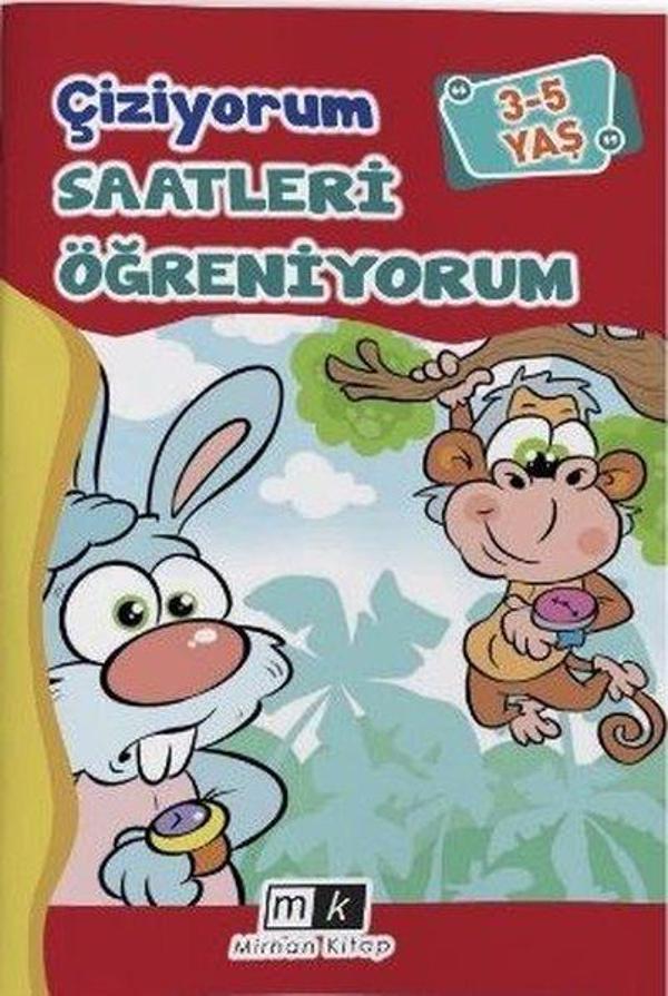Çiziyorum Saatleri Öğreniyorum 3 - 5 Yaş - MK Mirhan Kitap - Image 1