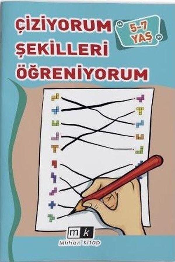 Çiziyorum Şekilleri Öğreniyorum 5 - 7 Yaş - MK Mirhan Kitap - Image 1