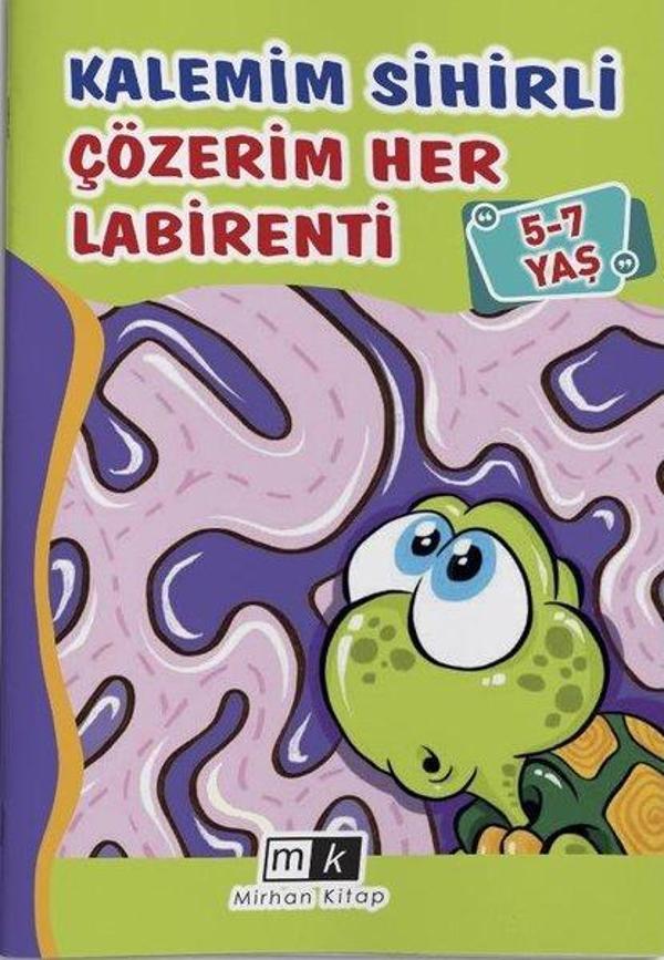 Kalemim Sihirli Çözerim Her Labirenti 5 - 7 Yaş - MK Mirhan Kitap - Image 1