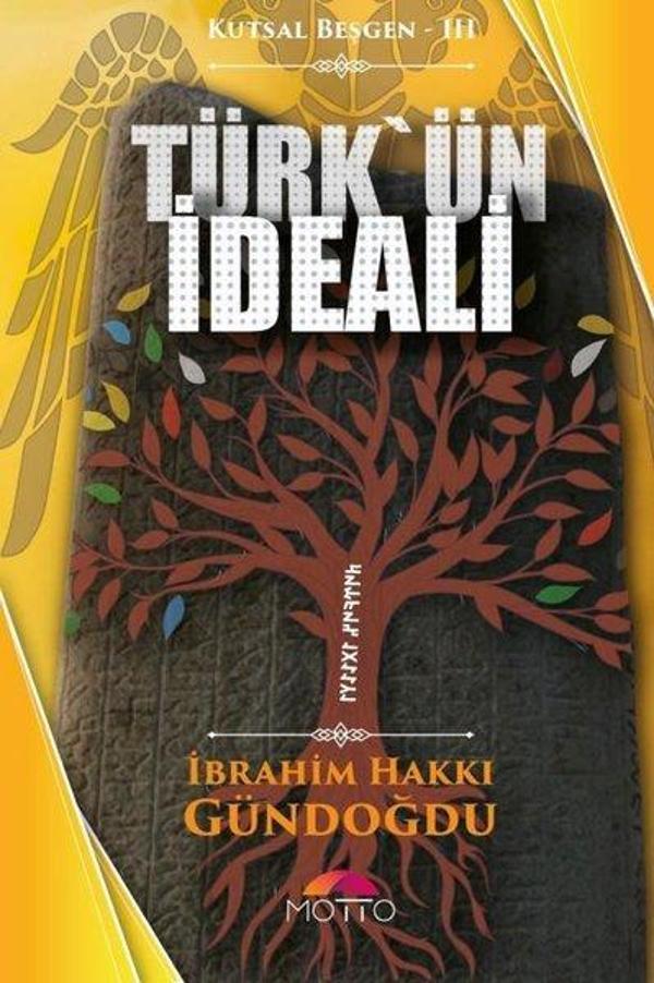 Türk'ün İdeali - Kutsal Beşgen 3 - Motto Yayınları - Image 1