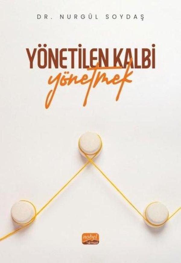 Yönetilen Kalbi Yönetmek - Nobel Bilimsel Eserler - Image 1