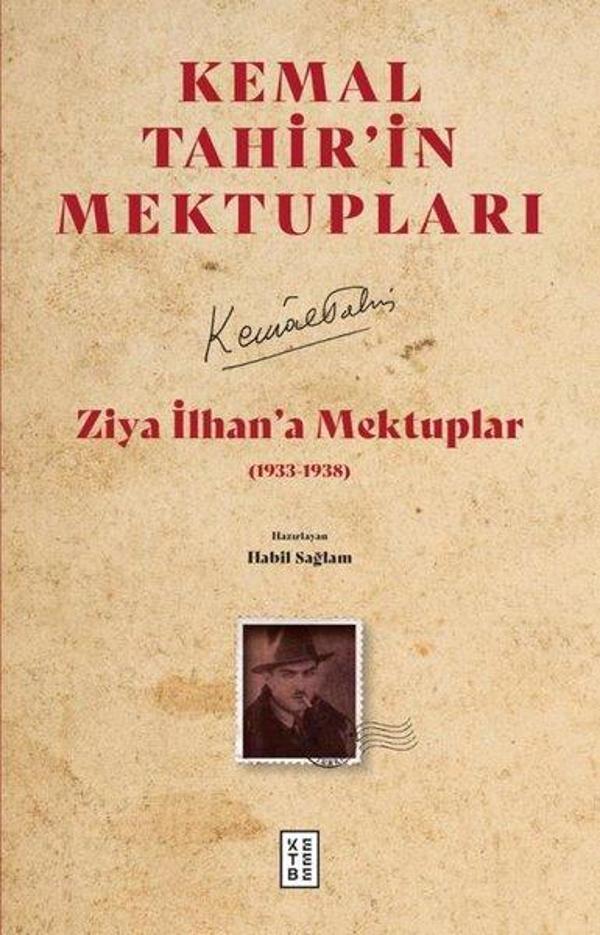 Ziya İlhan'a Mektuplar (1933 -1938) Kemal Tahir'in Mektupları - Ketebe - Image 1