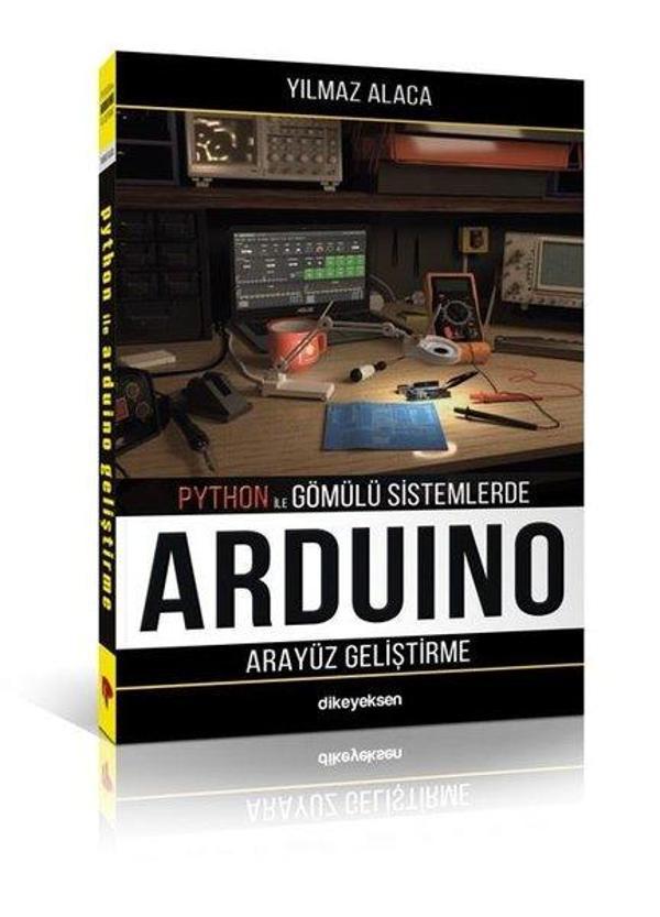 Arduino Arayüz Geliştirme - Python İle Gömülü Sistemlerde - Dikeyeksen - Image 1