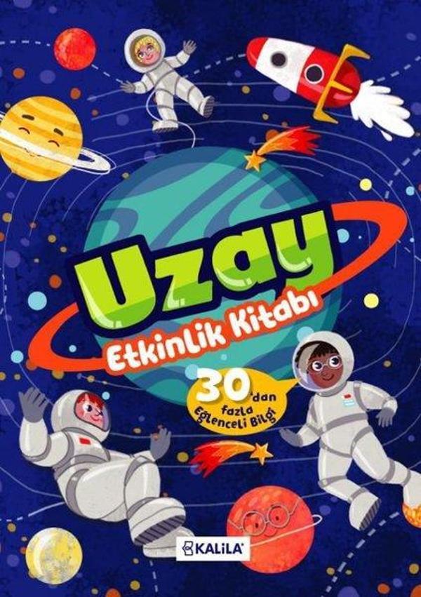 Uzay Etkinlik Kitabı - 30'dan Fazla Eğlenceli Bilgi - Kalila Yayınları - Image 1