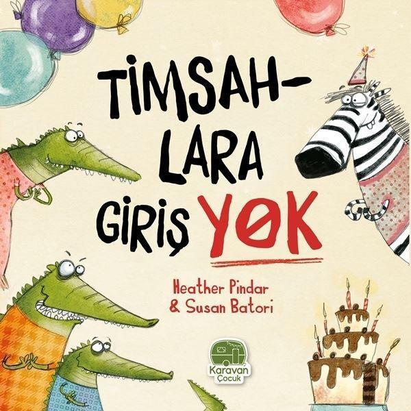 Timsahlara Giriş Yok - Karavan Çocuk - Image 1