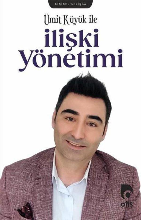 Ümit Küyük İle İlişki Yönetimi - Otis Yayınları - Image 1