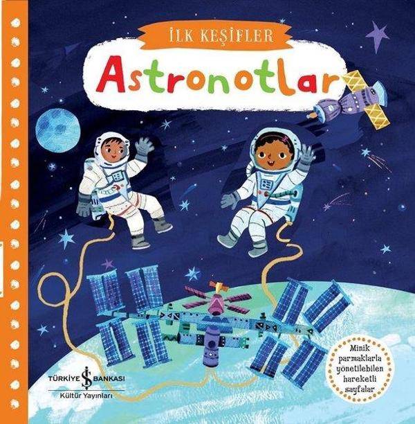 Hareketli Astronotlar - İlk Keşifler - İş Bankası Kültür Yayınları - Image 1