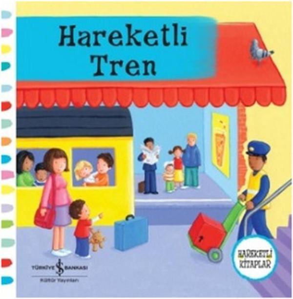 Hareketli Tren - Hareketli Kitap - İş Bankası Kültür Yayınları - Image 1