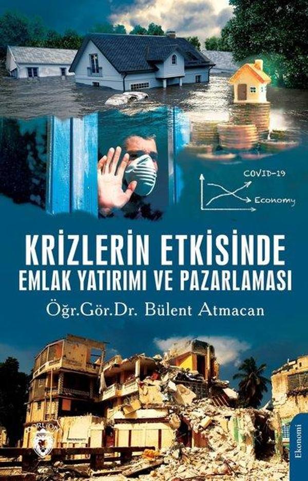 Krizlerin Etkisinde Emlak Yatırımı ve Pazarlaması - Dorlion Yayınevi - Image 1