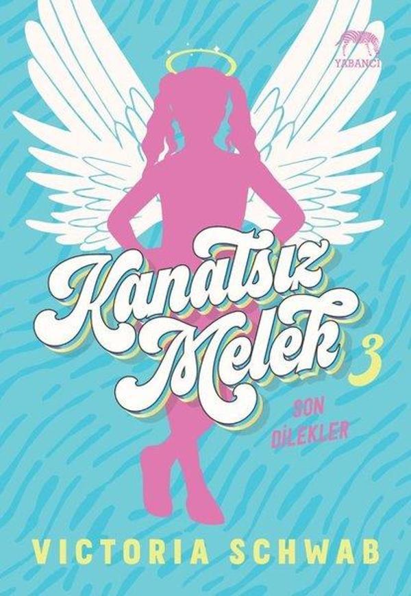Kanatsız Melek 3 - Son Dilekler - Yabancı - Image 1