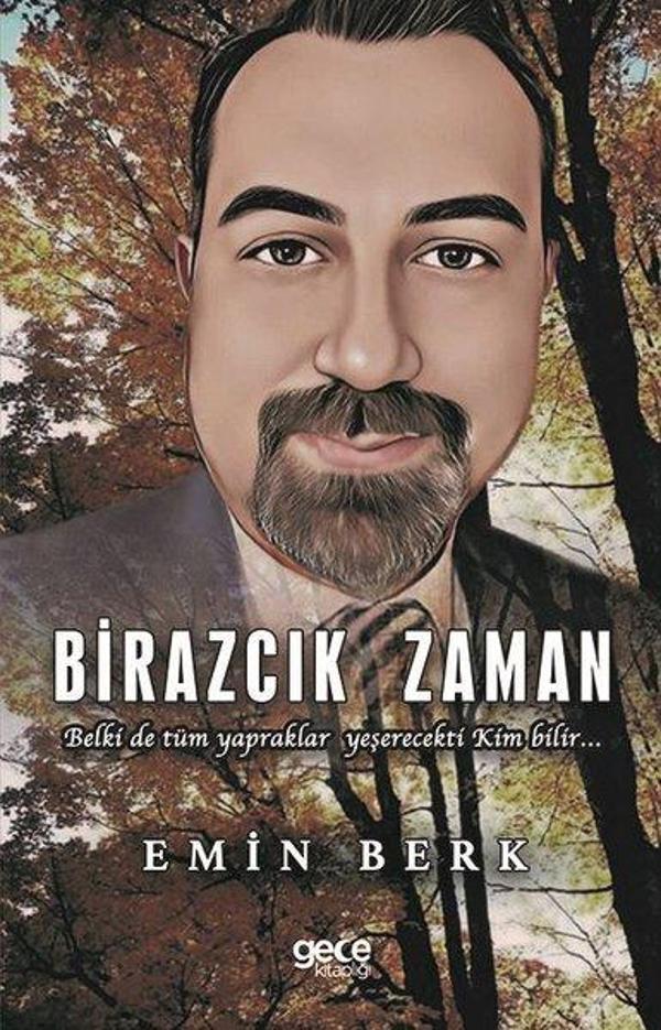 Birazcık Zaman - Belki de Tüm Yapraklar Yeşerecekti Kim Bilir - Gece Kitaplığı - Image 1