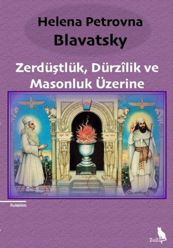 Zerdüştlük Dürzilik ve Masonluk Üzerine - Zuzu Kitap - Image 1
