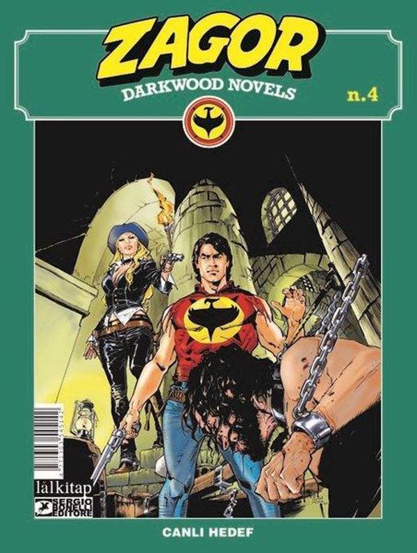Zagor Darkwood Novels Sayı 4 - Canlı Hedef - Lal - Image 1