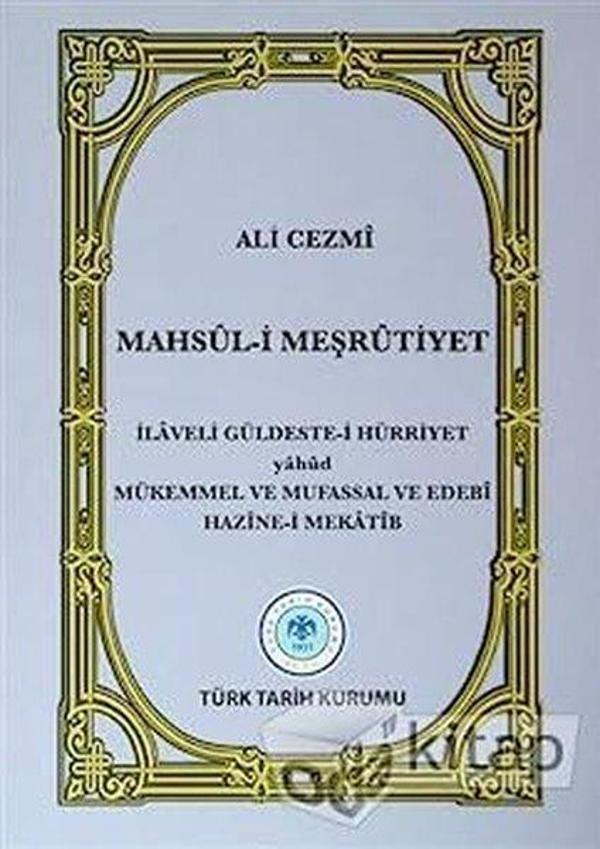 Mahsul-i Meşrutiyet - Türk Tarih Kurumu Yayınları - Image 1