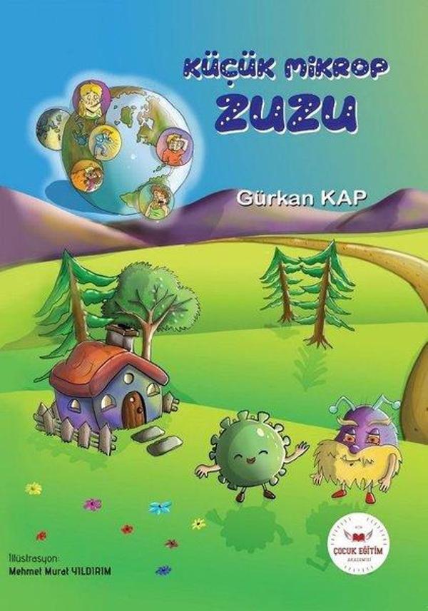 Küçük Mikrop Zuzu - Çocuk Eğitim Akademisi Yayınları - Image 1