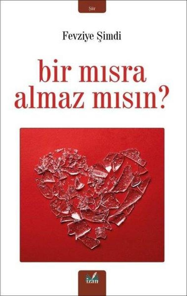 Bir Mısra Almaz Mısın? - İzan Yayıncılık - Image 1