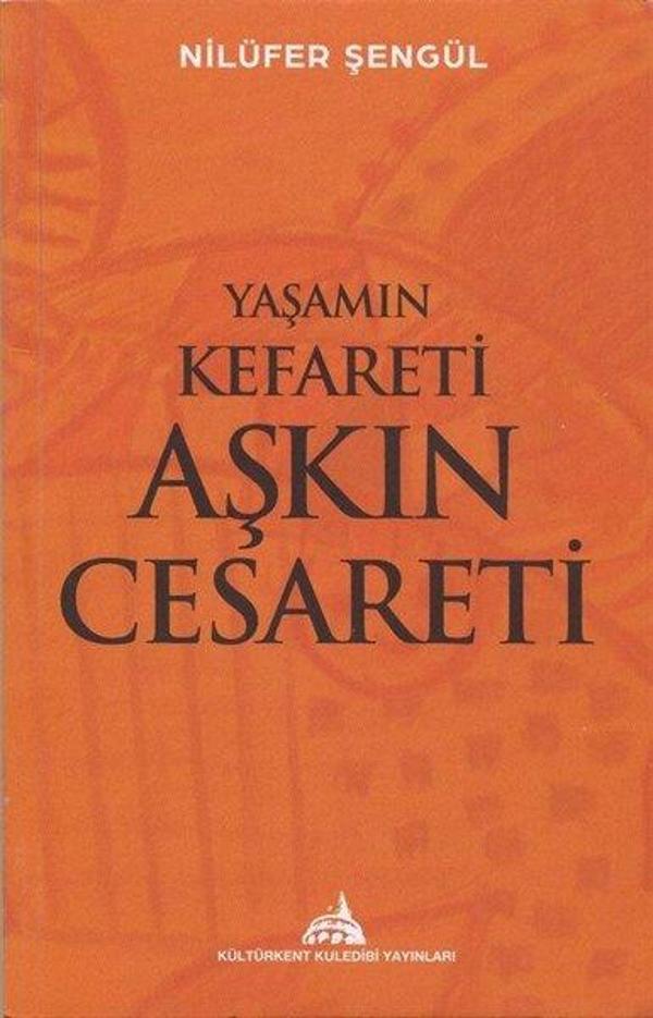 Yaşamın Kefareti Aşkın Cesareti - Kuledibi Yayınları - Image 1