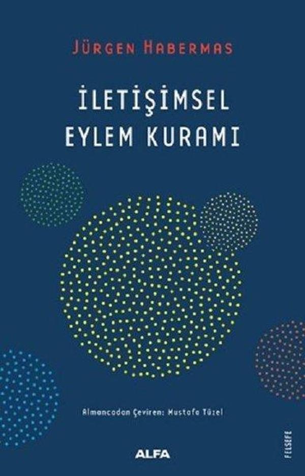 İletişimsel Eylem Kuramı - Alfa Yayıncılık - Image 1