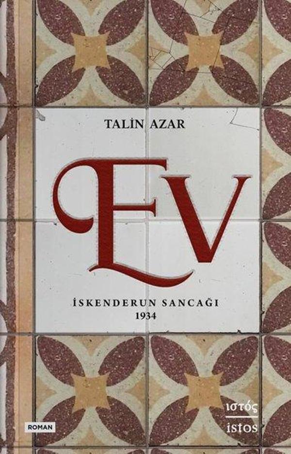 Ev - İskenderun Sancağı 1934 - İstos Yayınları - Image 1