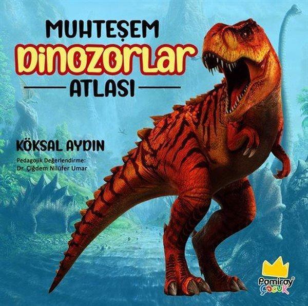 Muhteşem Dinozorlar Atlası - Pamiray Çocuk - Image 1