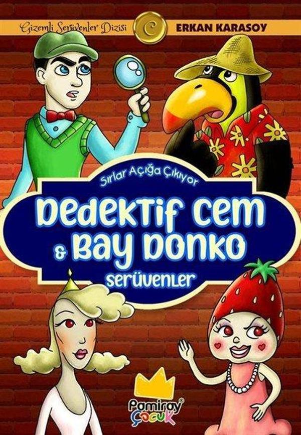 Gizemli Serüvenler Dizisi C: Dedektif Cem ve Bay Donko Serüvenler - Pamiray Çocuk - Image 1