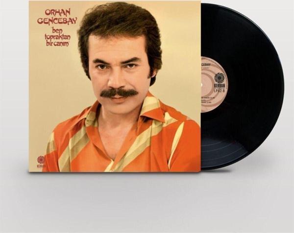 Kervan Plakçılık Orhan Gencebay - Ben Topraktan Bir Canım (Plak) () - Image 1