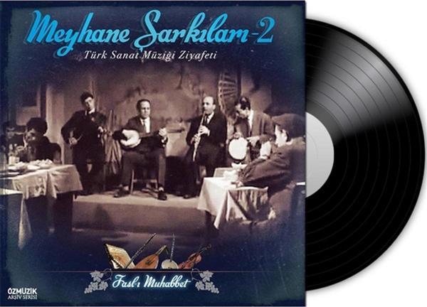 Özmüzik Plak - Meyhane Şarkıları - Meyhane Şarkıları 2  - Image 1