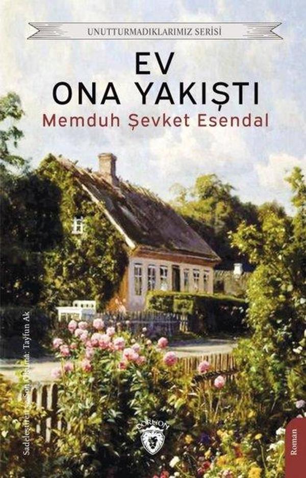 Ev Ona Yakıştı - Unutturmadıklarımız Serisi - Dorlion Yayınevi - Image 1