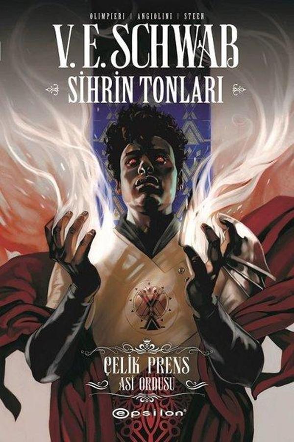 Sihrin Tonları: Çelik Prens - Asi Ordusu - Epsilon Yayınevi - Image 1