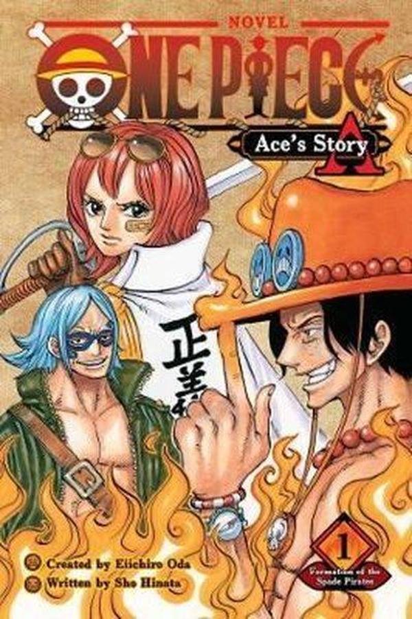 One Piece: Ace's Story 1: Formation of the Spade Pirates: Volume 1 (One Piece Novels)  - Viz Media - Image 1