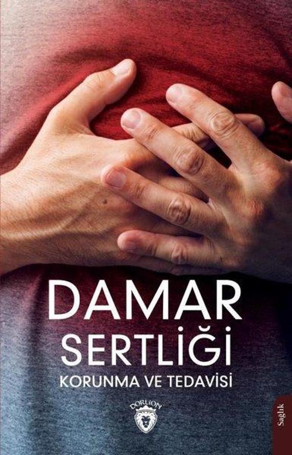 Damar Sertliği Korunma ve Tedavisi - Dorlion Yayınevi - Image 1