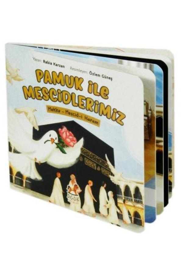 Pamuk İle Mescidlerimiz Mekke - Mescid-i Haram - Dıgıdık Yayınları - Image 1