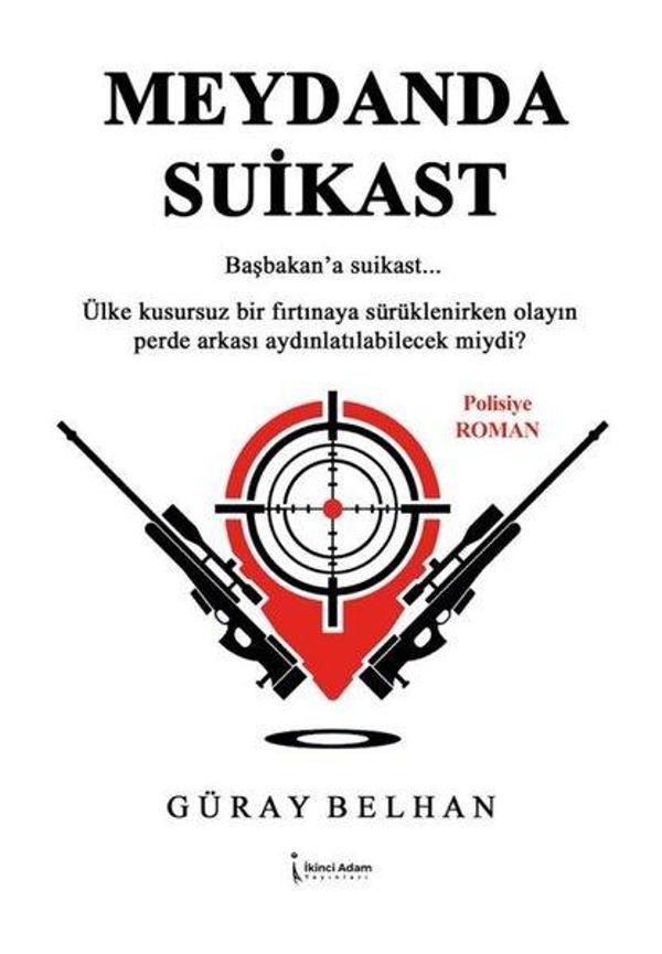 Meydanda Suikast - Başbakan'a Suikast... - İkinci Adam Yayınları - Image 1