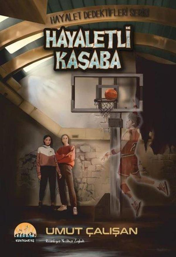 Hayaletli Kasaba - Hayalet Dedektifleri Serisi - Kent Kardeş - Image 1