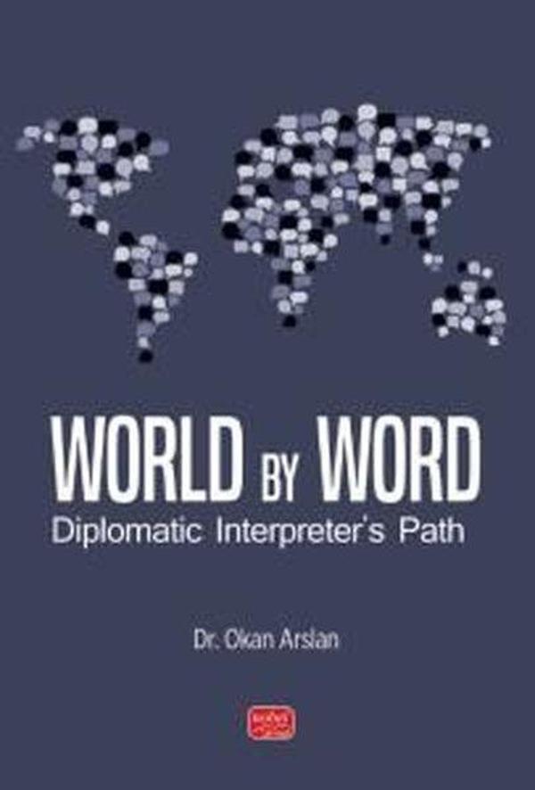 World By Word - Diplomatic Interpreter's Path - Nobel Bilimsel Eserler - Image 1