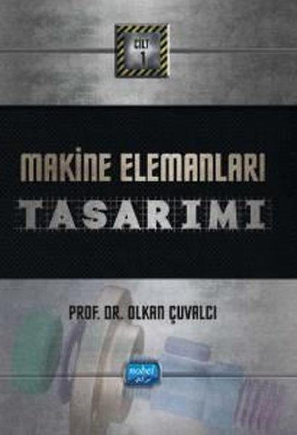 Makine Elemanları Cilt 1 - Nobel Akademik Yayıncılık - Image 1
