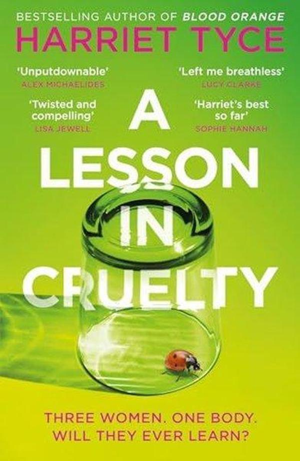 A Lesson in Cruelty : The propulsive new thriller from the bestselling author of Blood Orange - Headline Book Publishing - Image 1