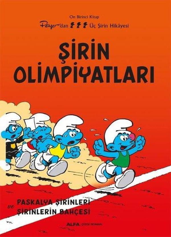 Şirin Olimpiyatları - Paskalya Şirinleri ve Şirinlerin Bahçesi - Peyo'dan Üç Şirin Hikayesi - On Bir - Alfa Yayıncılık - Image 1