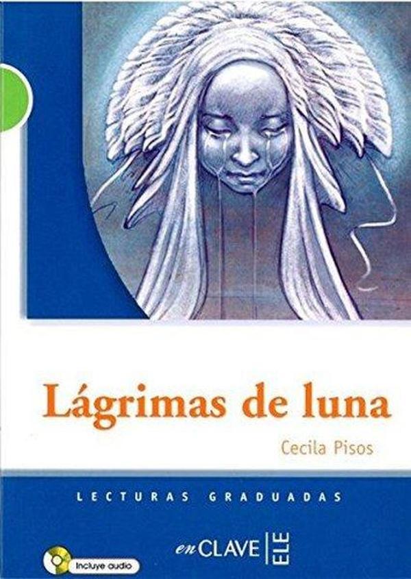 Lgrimas de luna +CD (LG Nivel-2) İspanyolca Okuma Kitabı - Nüans - Image 1