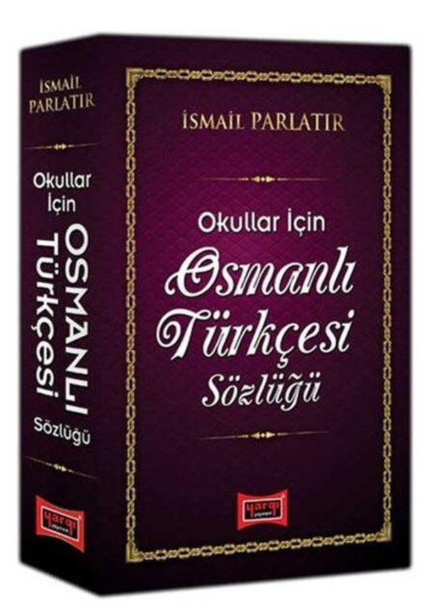 Osmanlı Türkçesi Sözlüğü Okullar İçin - Yargı Yayınları - Image 1