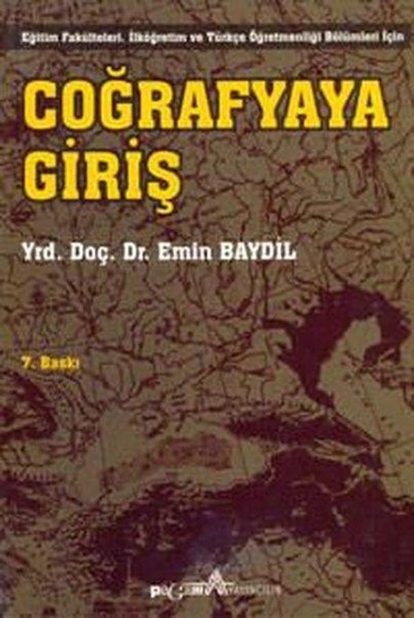 Coğrafyaya GirişEğitim Fakülteleri İlköğretim ve Türkçe Öğretmenliği Bölümleri İçin - Pegem Akademi Yayıncılık - Image 1