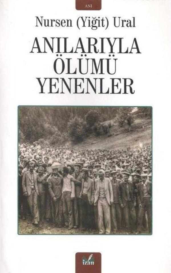 Anılarıyla Ölümü Yenenler - İzan Yayıncılık - Image 1