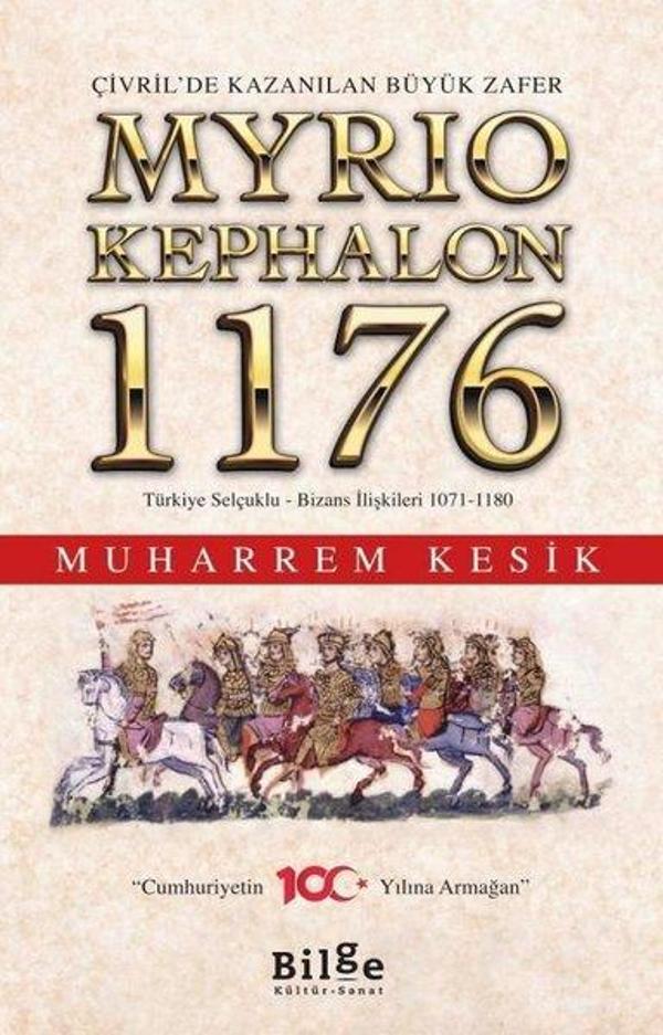 Myrio Kephalon 1176 - Çivril'de Kazanılan Büyük Zafer - Bilge Kültür Sanat - Image 1