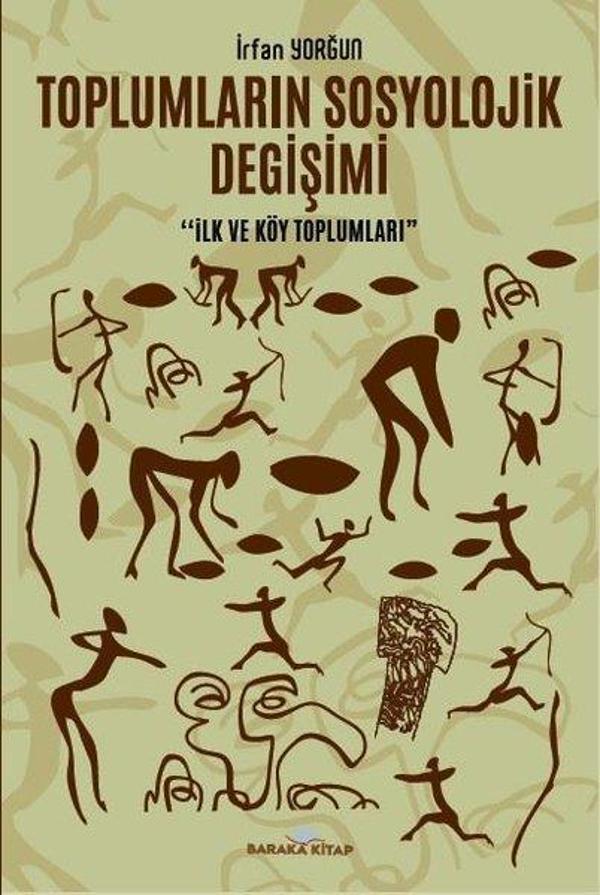 Toplumların Sosyolojik Değişimi - İlk ve Köy Toplumları - Baraka Kitap - Image 1