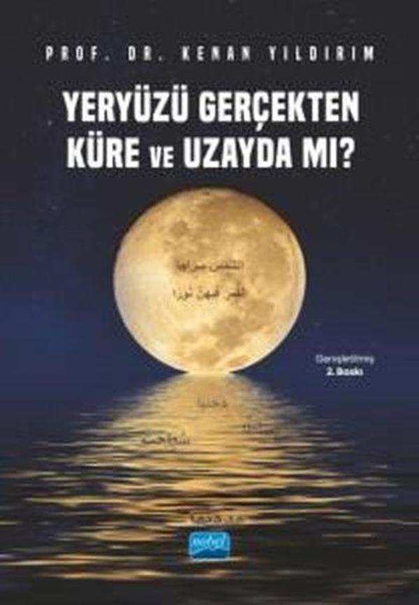 Yeryüzü Gerçekten Küre ve Uzayda mı? - Nobel Akademik Yayıncılık - Image 1